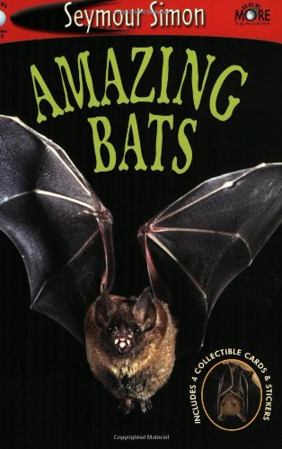 Amazing Bats: See More Readers Level 1 by Seymour Simon