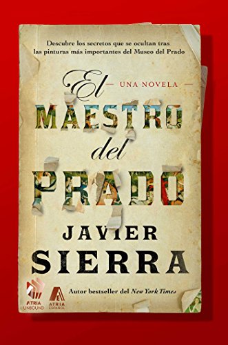 The Master Of The Prado by Javier Sierra