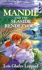 Mandie and the Seaside Rendezvous (Mandie, Book 32) (Vol 32)