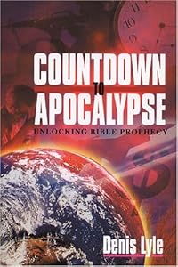 Countdown to Apocalypse by Denis Lyle