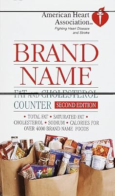American Heart Association Brand Name Fat and Cholesterol Counter, Second Edition