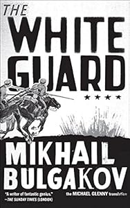 The white guard by Mikhail Bulgakov; Michael Glenny