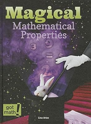 Magical Mathematical Properties