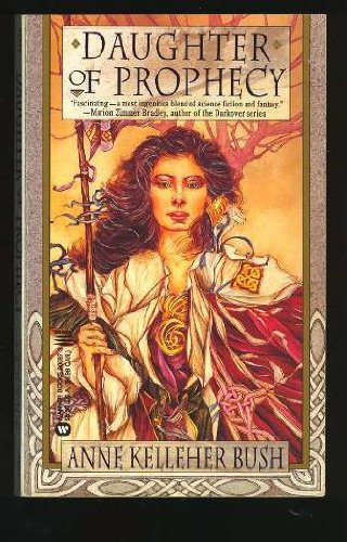 Daughter of Prophecy by Anne Kelleher Bush