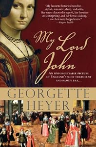 My Lord John: A tale of intrigue, honor and the rise of a king (Historical Romances Book 12)