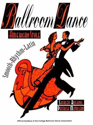 Ballroom Dance American Style: Smooth, Rhythm, Latin
