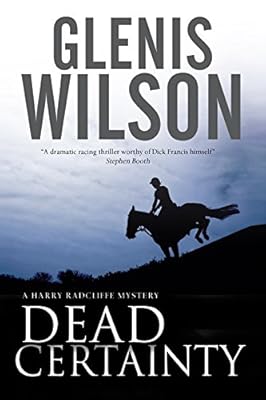 Dead Certainty: A contemporary horse racing mystery