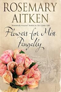 Flowers for Miss Pengelly