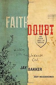 Faith, Doubt, and Other Lines I've Crossed: Walking with the Unknown God