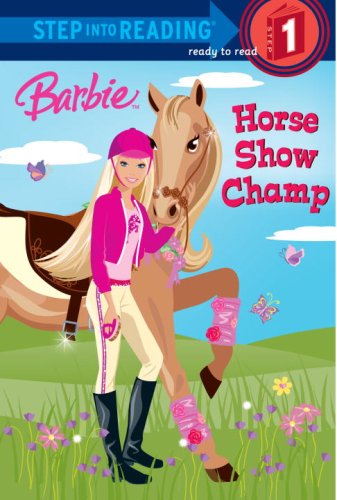 Barbie: Horse Show Champ by Heidi Kilgras