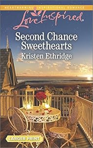 Second Chance Sweethearts by Kristen Ethridge