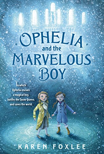 Ophelia and the Marvelous Boy by Laura Marx Fitzgerald