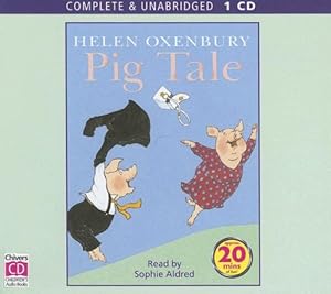 Pig Tale by Helen Oxenbury