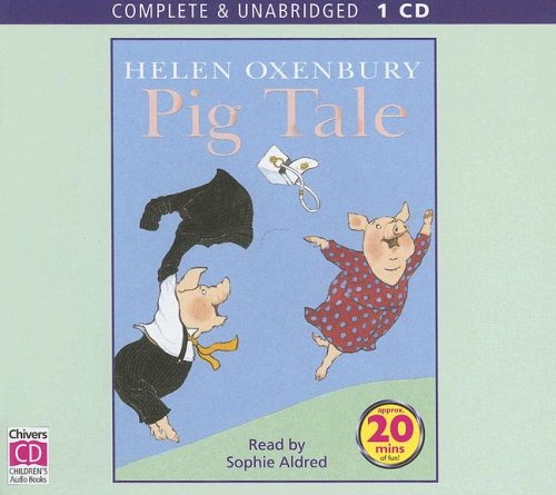 Pig Tale by Helen Oxenbury