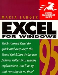 Excel for Windows 95 (Visual QuickStart Guide) by Maria Langer