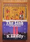 The Link: The Third Millennium by B. Sandy (2006-11-25)