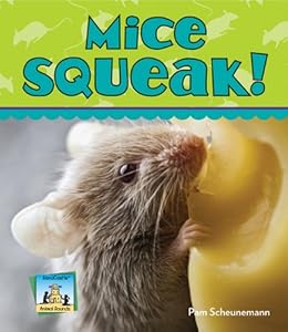 Mice Squeak!