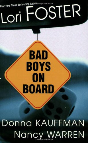 Bad Boys On Board (Watson Brothers) by Lori Foster