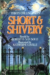 Short &amp; Shivery by Robert D. San Souci