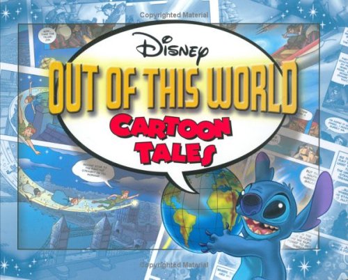 Disney Out of This World Cartoon Tales (Cartoon Tales, 2) by Disney Books