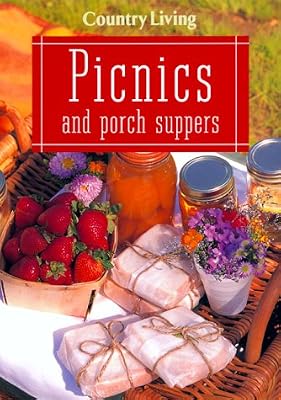 Country Living Picnics & Porch Suppers