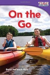 On the Go (TIME for Kids Nonfiction Readers) (Time for Kids Nonfiction Readers: Level 1.2)