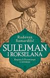 Sulejman i Rokselana 1 - Putovanje u istoriju
