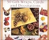50 Gift Wraps, Cards and Decorations (Step-by-Step) by Sally Walton (1995-09-06)