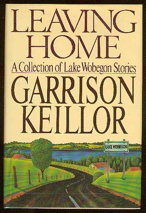 Leaving Home by Garrison Keillor