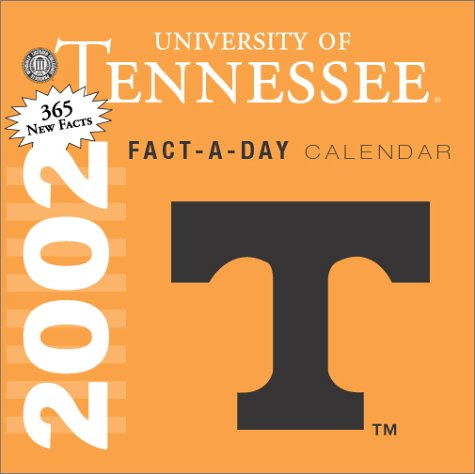 University of Tennessee 2002 Calendar by Neil Williamson