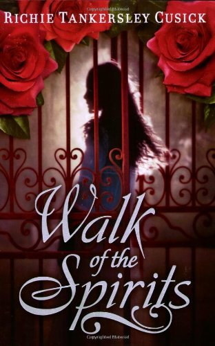 Walk of the spirits by Richie Tankersley Cusick