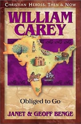 William Carey: Obliged to Go