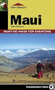 Top Trails: Maui: Must-Do Hikes for Everyone