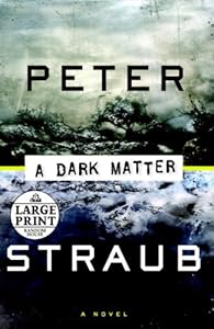 A Dark Matter by Peter Straub