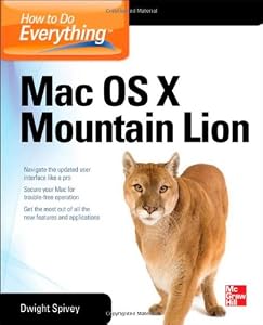 How to Do Everything Mac OS X Mountain Lion