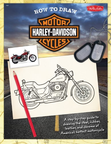 How to Draw Harley-Davidson Motorcycles by Tom LaPadula
