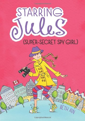 Starring Jules #3: Starring Jules by Beth Ain