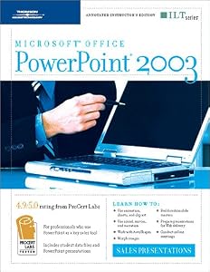 PowerPoint 2003: Sales Presentations, 2nd Edition: Instructor's Edition