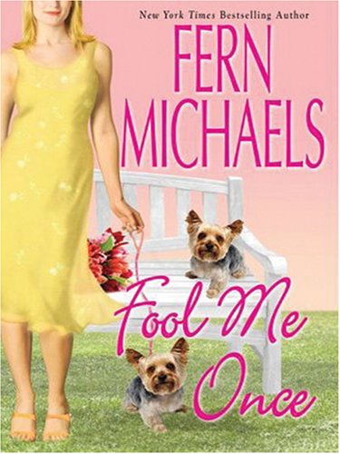 Fool Me Once by Fern Michaels