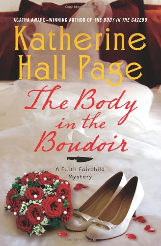 The Body in the Boudoir by Katherine Hall Page