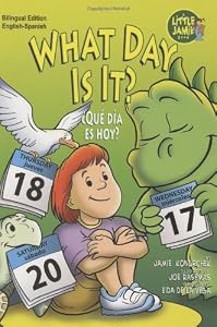 What Day Is It? / &iquest;Que dia es Hoy?