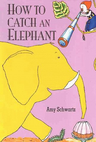 How to Catch An Elephant by DK Publishing