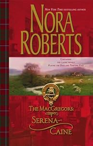 The MacGregors: Serena ~ Caine: Playing The Odds\Tempting Fate