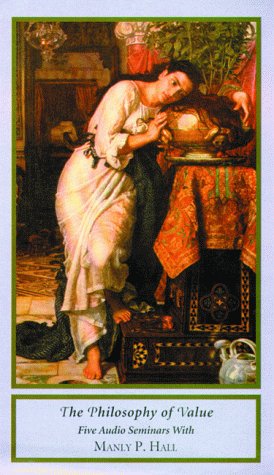 Philosophy of Value by Manly P. Hall
