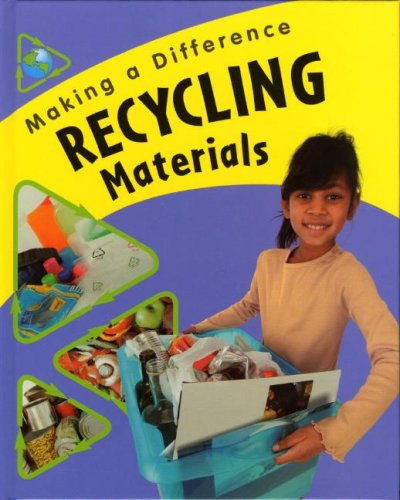 Recycling Materials (Making a Difference) by Sue Barraclough