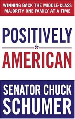Positively American: Winning Back the Middle-Class Majority One Family at a Time