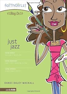 Just Jazz (Faithgirlz! / Blog On!)