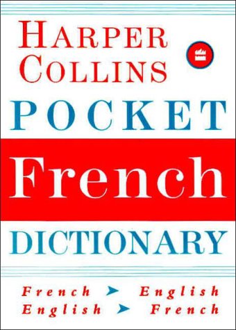 Harper Collins Pocket French Dictionary by HarperCollins Publishers