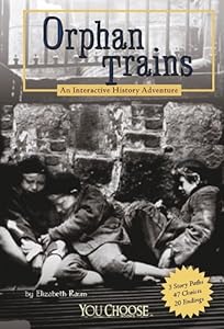 Orphan Trains: An Interactive History Adventure