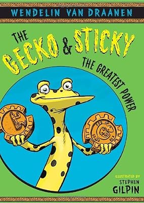 The Gecko and Sticky: The Greatest Power